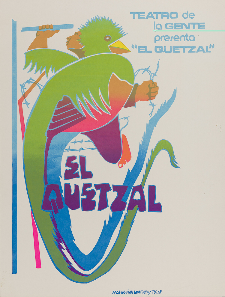printed by Royal Chicano Air Force (RCAF), Teatro de la Gente, Presenta El Quetzal, 1977. Screenprint on paper, 23 1/8 x 17 1/2 in. Courtesy of the artist. Photo: Muzi Rowe.