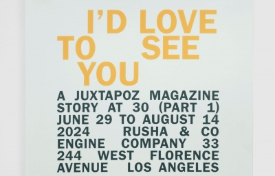 "I'd Love To See You, a Juxtapoz Magazine at 30, Part 1" Poster