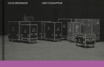 New Book: Colin Greenwood's "How To Disappear—A Portrait of Radiohead" image